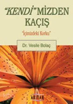 Kendi'mizden Kaçış