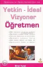 Yetkin-ideal Vizyoner Öğretmen
