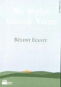 Bir Şeyler Olacak Yarın