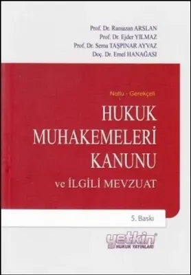Notlu - Gerekçeli Hukuk Muhakemeleri Kanunu ve İlgili Mevzuat