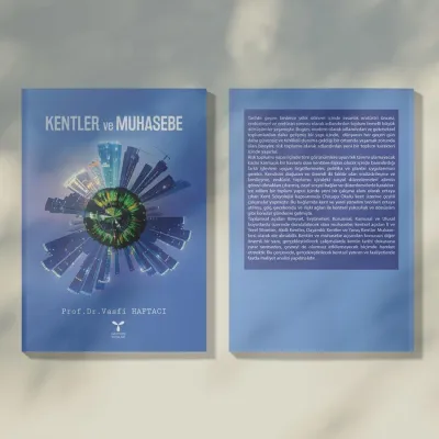 Kentler ve Muhasebe Vasfi Haftacı Kentler ve Muhasebe Vasfi Haftacı