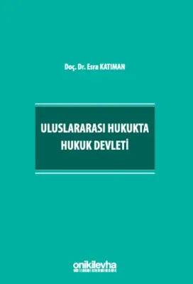 Uluslararası Hukukta Hukuk Devleti