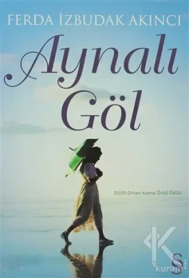 Aynalı Göl Ferda İzbudak Akıncı
