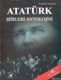 Atatürk Şiirleri Antolojisi
