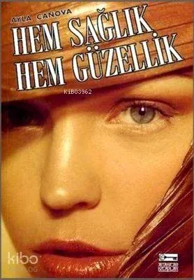Hem Sağlık Hem Güzellik