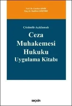 Ceza Muhakemesi Hukuku Uygulama Kitabı