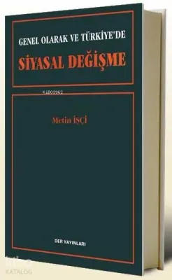 Genel Olarak ve Türkiye'de Siyasal Değişme