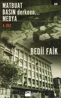 Matbuat Basın Derken...medya 4