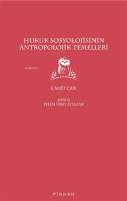 Hukuk Sosyolojisinin Antropolojik Temelleri