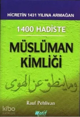 1400 Hadiste Müslüman Kimliği