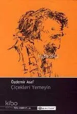 Çiçekleri Yemeyin