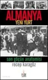 Almanya: Yeni Yurt