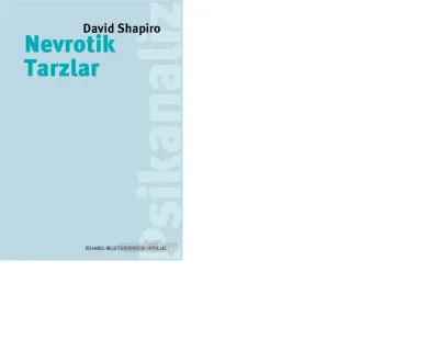 NEVROTİK TARZLAR %15 indirimli DAVİD SHAPİRO