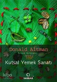 Kutsal Yemek Sanatı