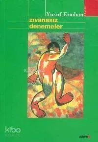 Zıvanasız Denemeler