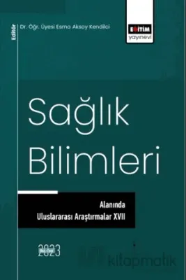 Sağlık Bilimleri Alanında Uluslararası Araştırmalar 17