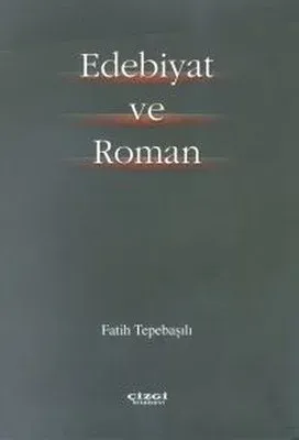 Edebiyat ve Roman