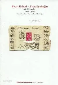 Aşk Mektupları 1 (1932-1933)