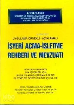 İşyeri Açma - İşletme Rehberi ve Mevzuatı Adnan Avcı