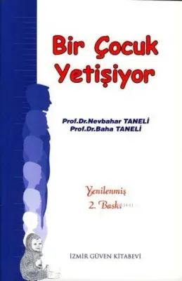 Bir Çocuk Yetişiyor