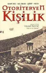 Otoriteryen Kişilik ve Uyma