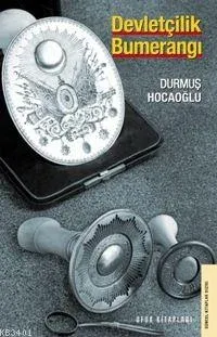 Devletçilik Bumerangı