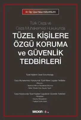 Tüzel Kişilere Özgü Koruma ve Güvenlik Tedbirleri
