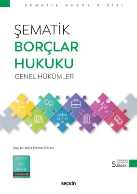 Şematik Borçlar Hukuku Genel Hükümler Betül Tiryaki Özlük