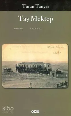Taş Mektep Turan Tanyer