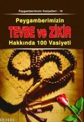 Peygamberimizin Tevbe ve Zikir Hakkında Vasiyeti