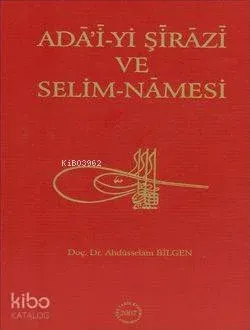 Ada'i-yi Şirazi ve Selim-Namesi