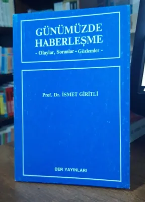 GÜNÜMÜZDE HABERLEŞME