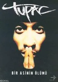Tupac Shakur Bir Asinin Ölümü