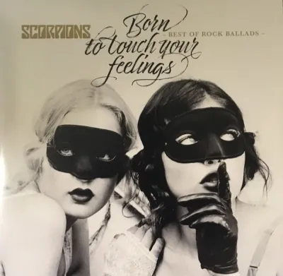 Scorpions – Born To Touch Your Feelings - Best Of Rock Ballads LP