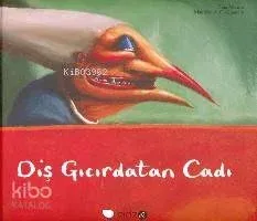 Diş Gıcırdatan Cadı (Ciltli)