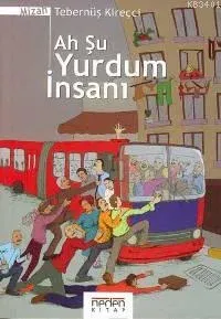 Ah Şu Yurdum İnsanı