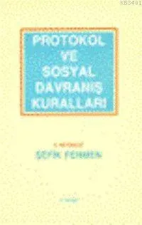 Protokol ve Sosyal Davranış Kuralları