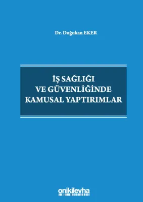 İş Sağlığı ve Güvenliğinde Kamusal Yaptırımlar