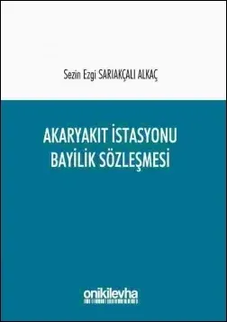 Akaryakıt İstasyonu Bayilik Sözleşmesi