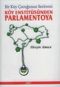 Köy Enstitüsünden Parlementoya