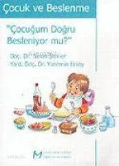 "çocuğum Doğru Besleniyor Mu'"