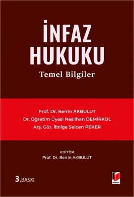 İnfaz Hukuku Temel Bilgiler