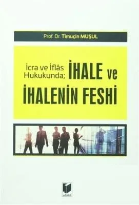 İhale ve İhalenin Feshi