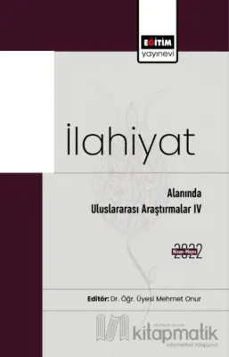 İlahiyat Alanında Uluslararası Araştırmalar IV