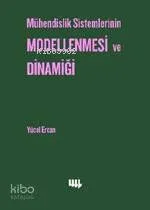 Mühendislik Sistemlerinin Modellenmesi ve Dinamiği