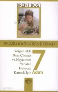 Telaşlı Kadın Sendromu