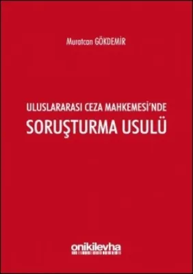Uluslararası Ceza Mahkemesi'nde Soruşturma Usulü