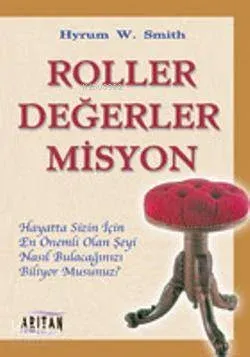 Roller Değerler Misyon