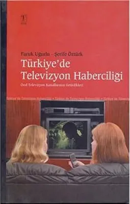 Türkiye'de Televizyon Haberciliği