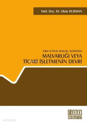 Malvarlığı Veya Ticari İşletmenin Devri